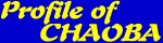 Profile of CHAOBA